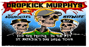 Dropkick Murphys @ Paristown Hall